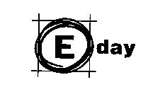 E DAY