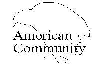 AMERICAN COMMUNITY