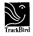 TRACKBIRD
