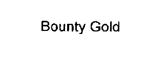 BOUNTY GOLD