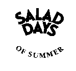 SALAD DAYS OF SUMMER