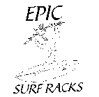 EPIC SURF RACKS