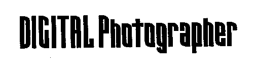 DIGITAL PHOTOGRAPHER