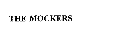 THE MOCKERS