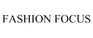 FASHION FOCUS