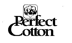 PERFECT COTTON