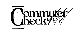 COMMUTER CHECK