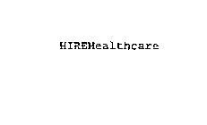 HIREHEALTHCARE