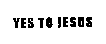 YES TO JESUS