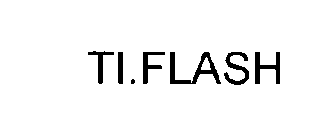 TI.FLASH