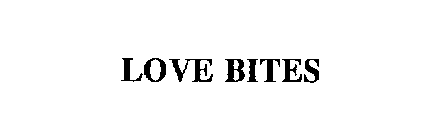 LOVE BITES