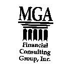MGA FINANCIAL CONSULTING GROUP, INC.
