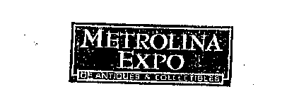 METROLINA EXPO OF ANTIQUES & COLLECTIBLES
