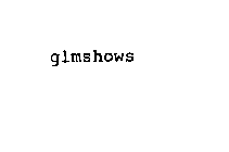 GLMSHOWS