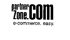 PARTNERZONE.COM E-COMMERCE. EASY.