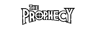 THE PROPHECY