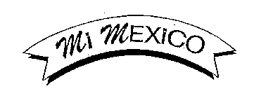 MI MEXICO