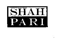SHAH PARI