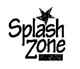 SPLASH ZONE