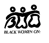 BWO BLACK WOMEN ON: