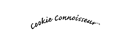 COOKIE CONNOISSEUR