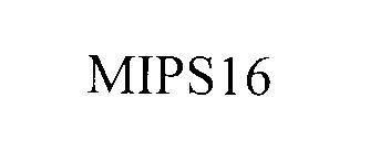 MIPS16