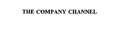 THE COMPANY CHANNEL