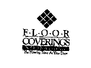 F L O O R COVERINGS INTERNATIONAL THE FLOORING STORE AT YOUR DOOR