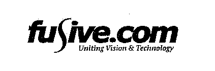 FUSIVE.COM UNITING VISION & TECHNOLOGY