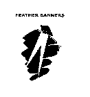 FEATHER BANNERS