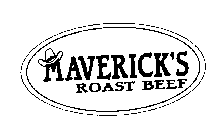 MAVERICK'S ROAST BEEF