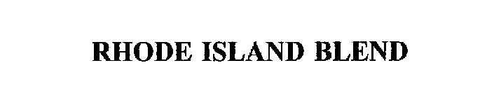 RHODE ISLAND BLEND