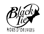 BLACK TIE HORS D'OEUVRES