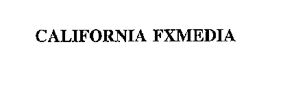 CALIFORNIA FXMEDIA