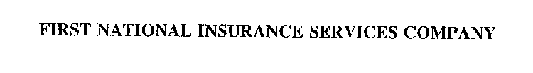 FIRST NATIONAL INSURANCE SERVICES COMPANY