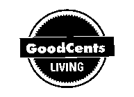 GOOD CENTS LIVING
