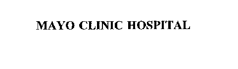 MAYO CLINIC HOSPITAL