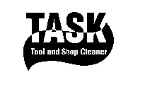 TASK TOOL AND SHOP CLEANER
