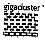 GIGACLUSTER