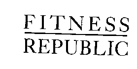 FITNESS REPUBLIC
