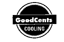 GOODCENTS COOLING