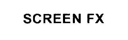 SCREEN FX