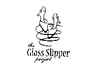 THE GLASS SLIPPER PROJECT