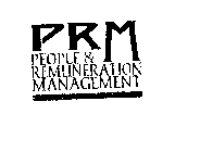 PRM PEOPLE & REMUNERATION MANAGEMENT