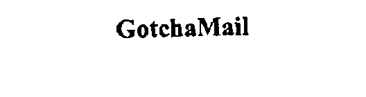 GOTCHAMAIL