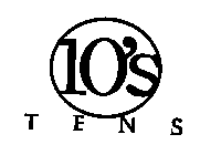 10'S TENS