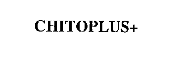 CHITOPLUS+