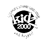 KIDZ 2000 A CRUSADE AGAINST CHILD ABUSE AND BEYOND