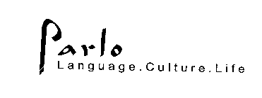 PARLO LANGUAGE.  CULTURE.  LIFE