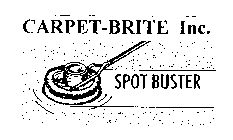 CARPET-BRITE INC. SPOT BUSTER